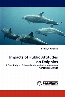 غلاف كتاب Impacts of Public Attitudes on Dolphins