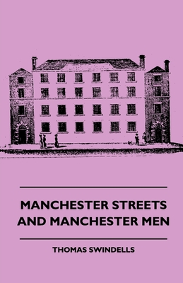 Manchester Streets and Manchester Men