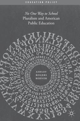 غلاف كتاب Pluralism and American Public Education : No One Way to School