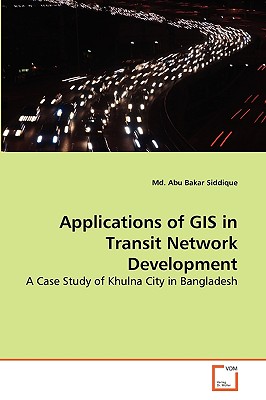 Applications of GIS in Transit Network Development