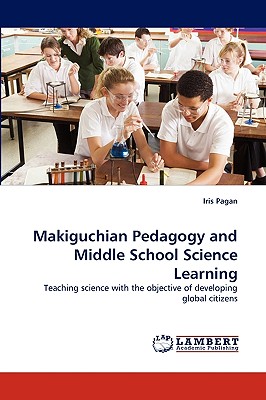 غلاف كتاب Makiguchian Pedagogy and Middle School Science Learning