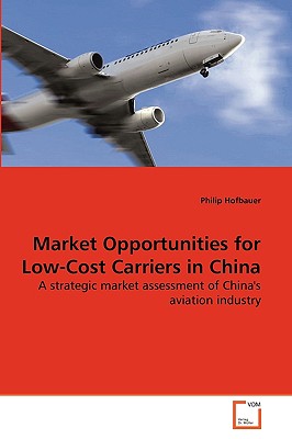 Market Opportunities for Low-Cost Carriers in China