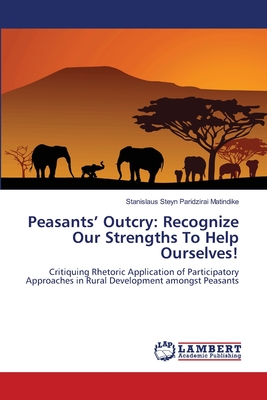 غلاف كتاب Peasants' Outcry: Recognize Our Strengths To Help Ourselves!