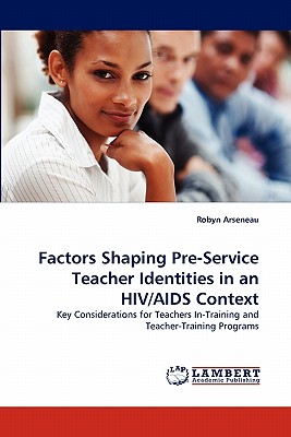 غلاف كتاب Factors Shaping Pre-Service Teacher Identities in an HIV/AIDS Context