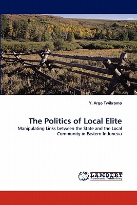 غلاف كتاب The Politics of Local Elite