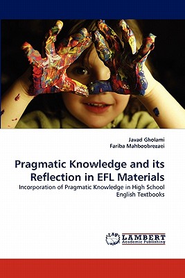 Pragmatic Knowledge and Its Reflection in Efl Materials