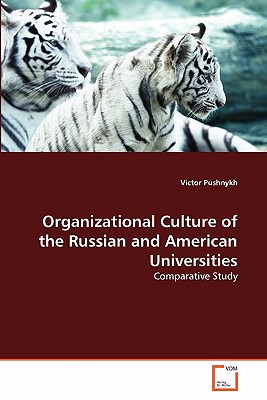 غلاف كتاب Organizational Culture of the Russian and American Universities