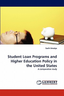 غلاف كتاب Student Loan Programs and Higher Education Policy in the United States