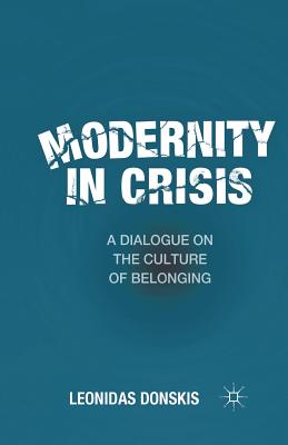 غلاف كتاب Modernity in Crisis : A Dialogue on the Culture of Belonging