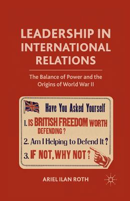 غلاف كتاب Leadership in International Relations : The Balance of Power and the Origins of World War II