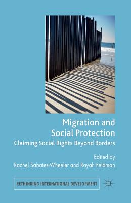 غلاف كتاب Migration and Social Protection : Claiming Social Rights Beyond Borders