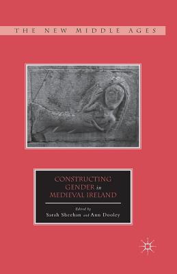 غلاف كتاب Constructing Gender in Medieval Ireland