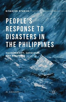 غلاف كتاب People's Response to Disasters in the Philippines : Vulnerability, Capacities, and Resilience