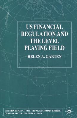 US Financial Regulation and the Level Playing Field