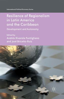 غلاف كتاب Resilience of Regionalism in Latin America and the Caribbean : Development and Autonomy