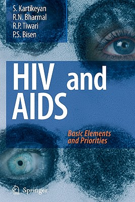 HIV and AIDS: : Basic Elements and Priorities