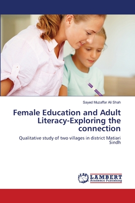 غلاف كتاب Female Education and Adult Literacy-Exploring the connection