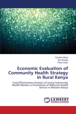 Economic Evaluation of Community Health Strategy in Rural Kenya