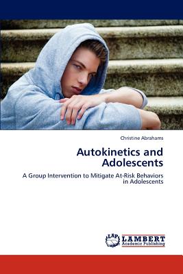 غلاف كتاب Autokinetics and Adolescents
