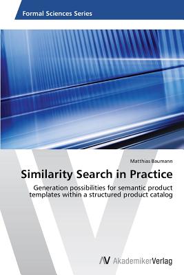 Similarity Search in Practice