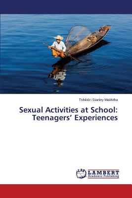 غلاف كتاب Sexual Activities at School: Teenagers' Experiences