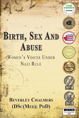 Birth, Sex and Abuse: Women