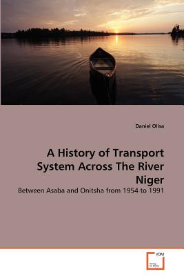 A History of Transport System Across The River Niger