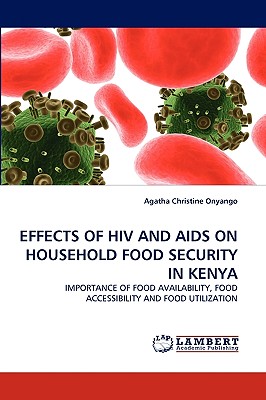 غلاف كتاب Effects of HIV and AIDS on Household Food Security in Kenya