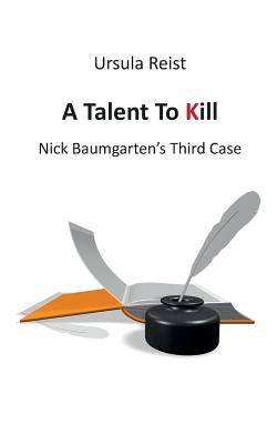 A Talent to Kill:Nick Baumgarten