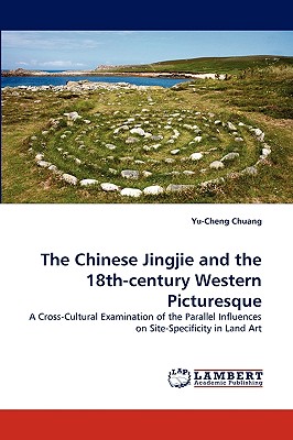 The Chinese Jingjie and the 18th-Century Western Picturesque