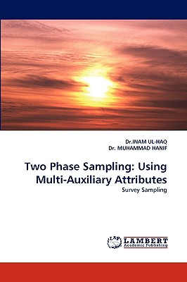 Two Phase Sampling: Using Multi-Auxiliary Attributes