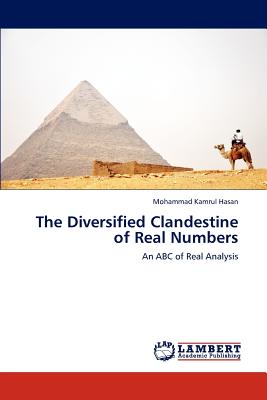 The Diversified Clandestine of Real Numbers