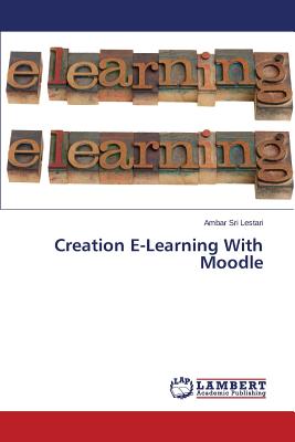 غلاف كتاب Creation E-Learning With Moodle
