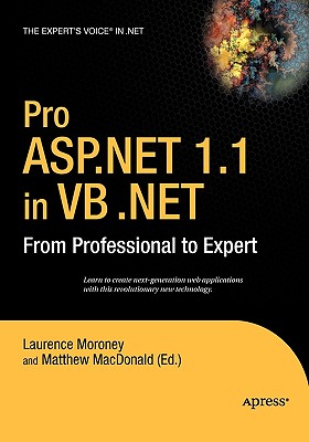 Pro ASP.Net 1.1 in VB .Net: From Professional to Expert