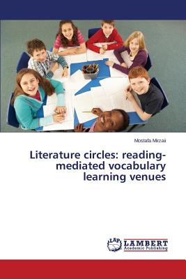 غلاف كتاب Literature circles: reading-mediated vocabulary learning venues