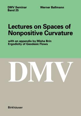 Lectures on Spaces of Nonpositive Curvature