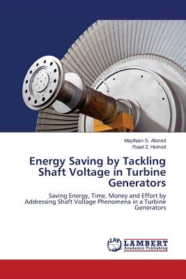 Energy Saving by Tackling Shaft Voltage in Turbine Generators