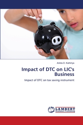 Impact of DTC on LIC