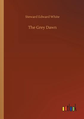 The Grey Dawn