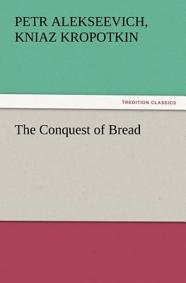 غلاف كتاب The Conquest of Bread