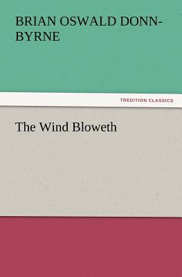 The Wind Bloweth