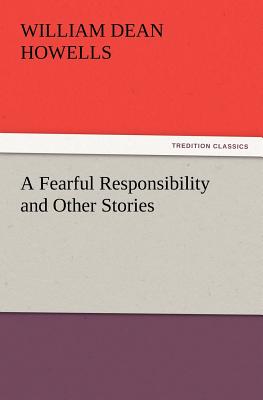 A Fearful Responsibility and Other Stories