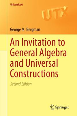 Nwf.com: An Invitation To General Algebra And Uni: George M Bergm: كتب