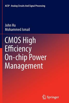 CMOS High Efficiency On-chip Power Management