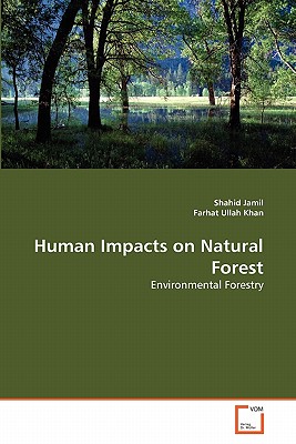 Human Impacts on Natural Forest