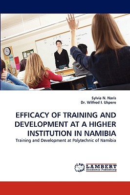 غلاف كتاب Efficacy of Training and Development at a Higher Institution in Namibia