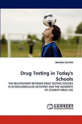 غلاف كتاب Drug Testing in Today's Schools