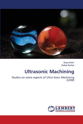 Ultrasonic Machining