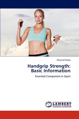 Handgrip Strength:  Basic Information