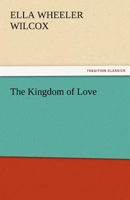 The Kingdom of Love